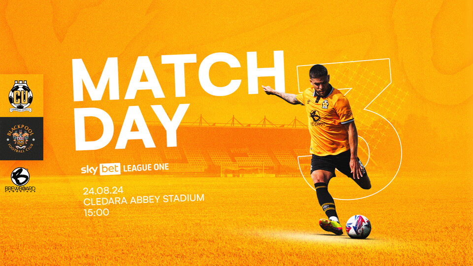 Cambridge United vs Blackpool Matchday Graphic